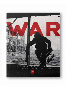 WAR. Journalism from the Front Line