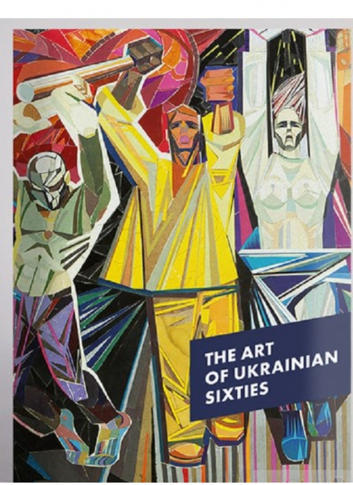 The Art Of Ukrainian Sixties