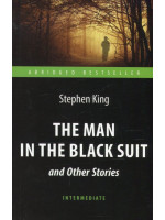 The Man in The Black Suit and Other Stories