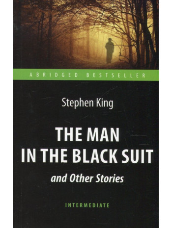 The Man in The Black Suit and Other Stories книга купить