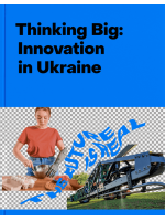 Thinking Big. Innovation in Ukraine