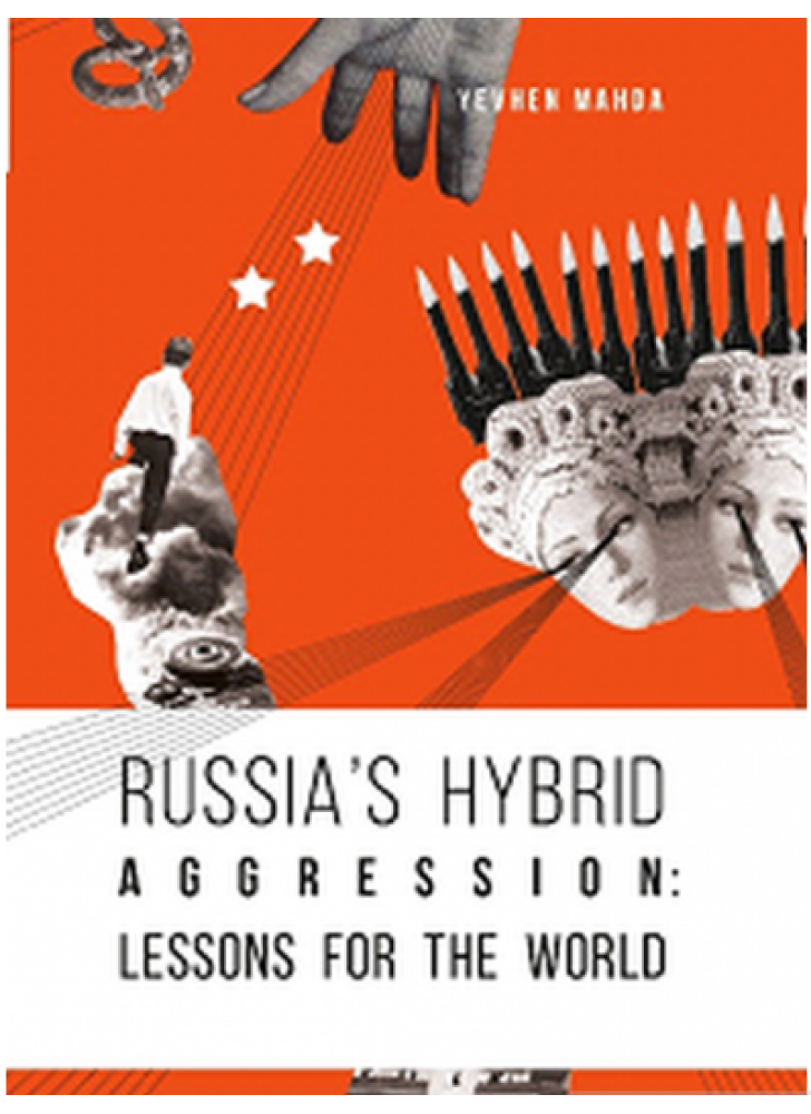 Russia’s Hybrid Aggression. Lessons for the World