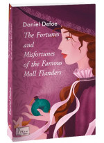 The Fortunes and Misfortunes of the Famous Moll Flanders