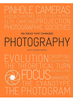 100 Ideas that Changed Photography