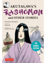 Akutagawa's Rashomon and Other Stories (The Manga Edition)
