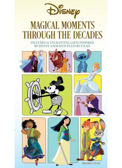 Disney. Magical Moments Through the Decades
