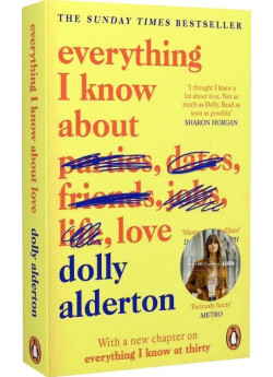 Everything I Know About Love