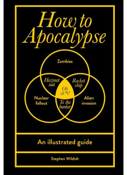 How to Apocalypse