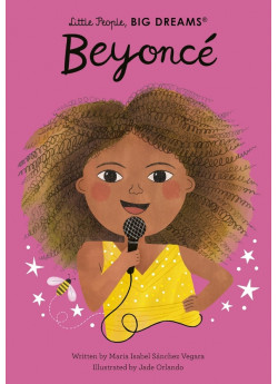 Little People, Big Dreams. Beyoncé