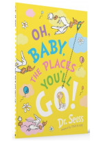 Oh, Baby, the Places You'll Go!