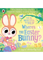 Ten Minutes to Bed. Where's Easter Bunny?