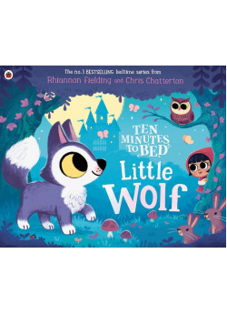 Ten Minutes to Bed. Little Wolf