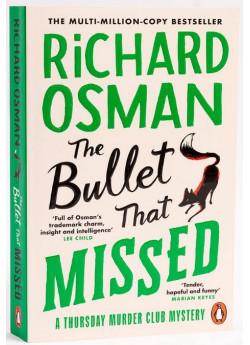 The Bullet That Missed