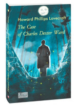 The Case of Charles Dexter Ward
