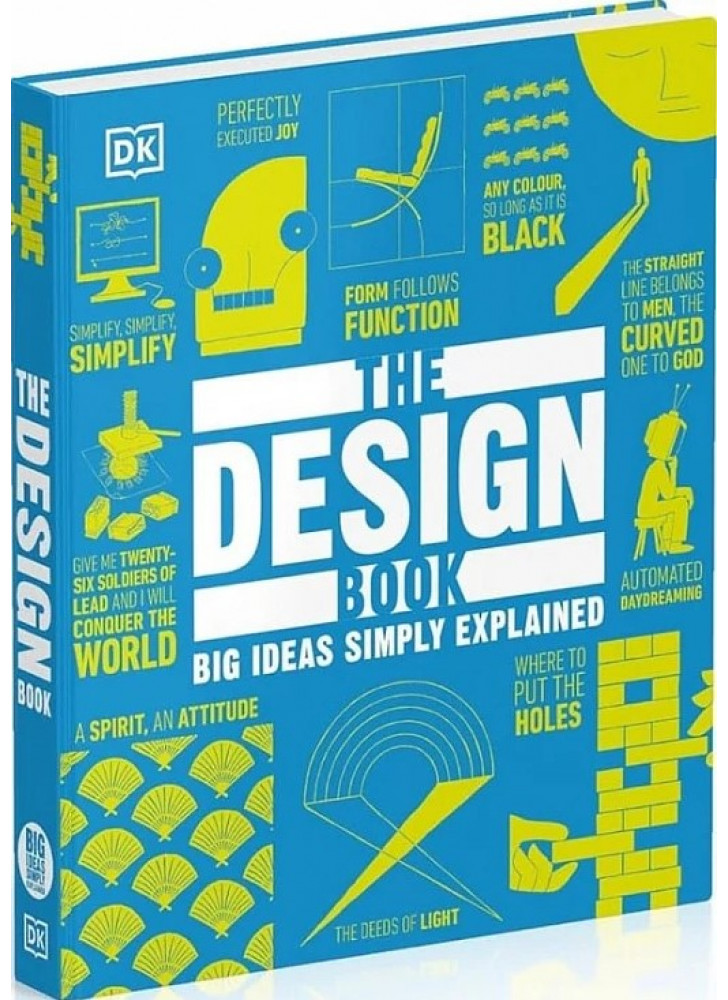 The Design Book. Big Ideas Simply Explained