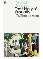 The History of Sexuality. Volume 4