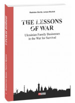 The Lessons of War. Ukrainian family businesses in the war for survival