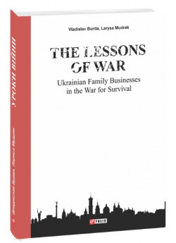 The Lessons of War. Ukrainian family businesses in the war for survival