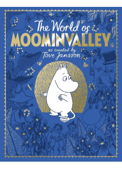 The Moomins. The World of Moominvalley