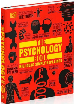 The Psychology Book. Big Ideas Simply Explained