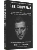 The Showman. The Inside Story of Ukraine and the War That Made a Leader of Zelensky