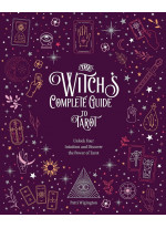 The Witch's Complete Guide to Tarot