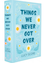 Things We Never Got Over