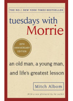 Tuesdays With Morrie (20th Anniversary Edition)