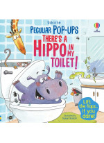 Usborne Peculiar Pop-Ups. There's a Hippo in my Toilet!