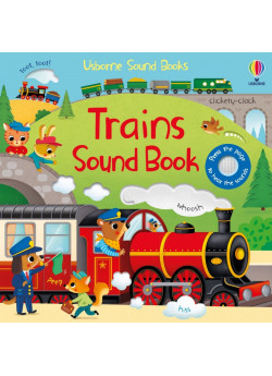 Usborne Sound Books. Trains Sound Book