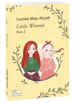 Little Women. Part 2