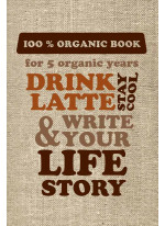 Drink latte & write your life story