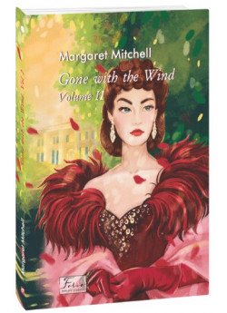 Gone With The Wind. Volume 2