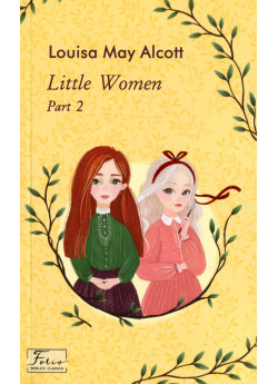 Little Women. Part 2