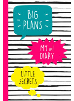 My №1 Diary. Big Plans. Little Secrets