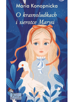 O krasnoludkach i sierotce Marysi