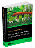Three Men in a Boat (To Say Nothing of the Dog)