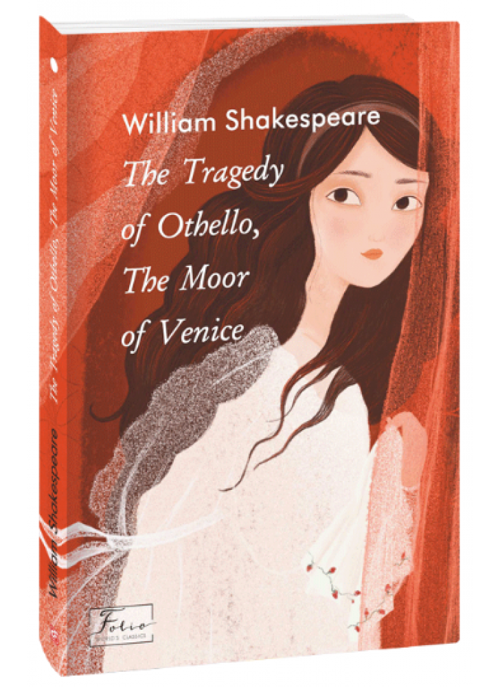 The Tragedy of Othello, The Moor of Venice