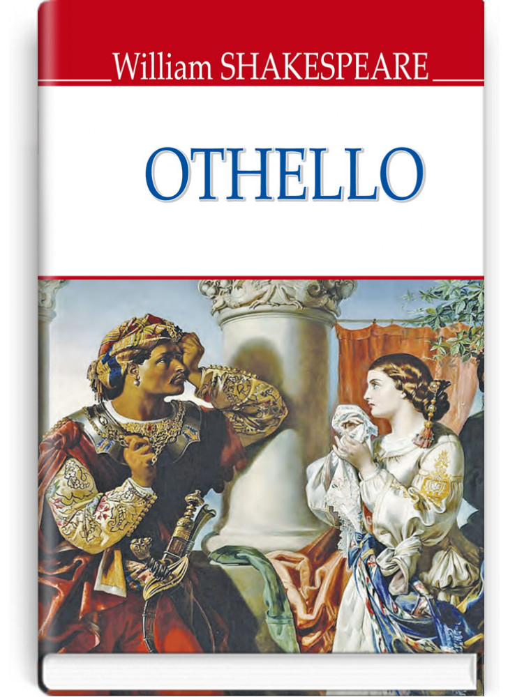 Othello. The Moor of Venice