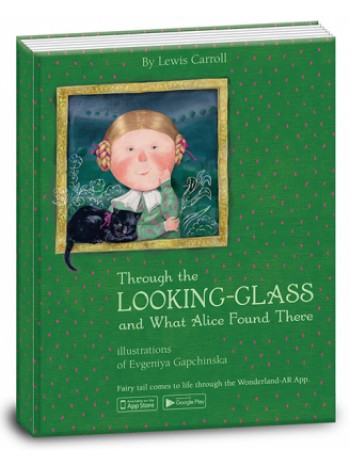 Through the looking-glass and what Alice found there книга купить
